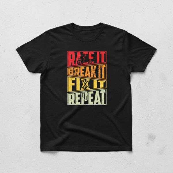 Race It Fix It Repeat Tee